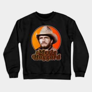 Retro Merle Haggard Legend Design Crewneck Sweatshirt